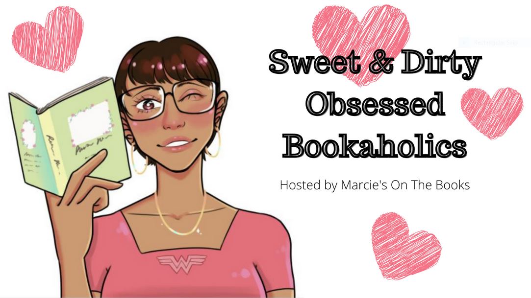 Sweet & Dirty Obsessed Bookaholics