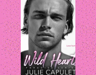 Wild Hearts by Julie Capulet