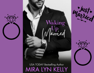 Waking Up Married by Mira Lyn Kelly